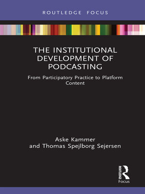 cover image of The Institutional Development of Podcasting